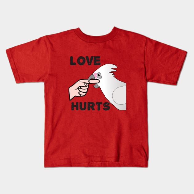 Love Hurts - Bare Eyed Cockatoo Parrot Kids T-Shirt by Einstein Parrot